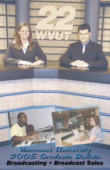 Broadcasting Graduation Bulletin 2005 - Vincennes University