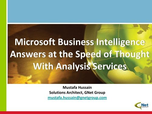 Analysis At the Speed of Thought - Mustafa Hussain ... - BI User Group