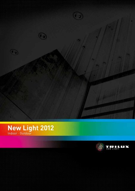 Trilux New Light 2012 - Enlightenz