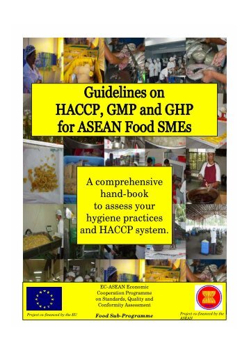 Guidelines on HACCP, GMP and GHP for ASEAN Food SMEs