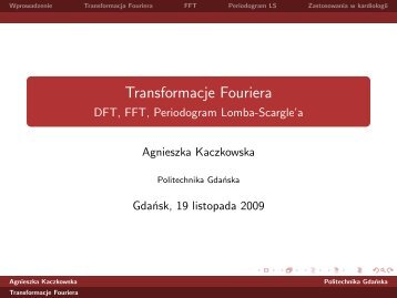 Transformacje Fouriera - DFT, FFT, Periodogram Lomba ... - IFTiA