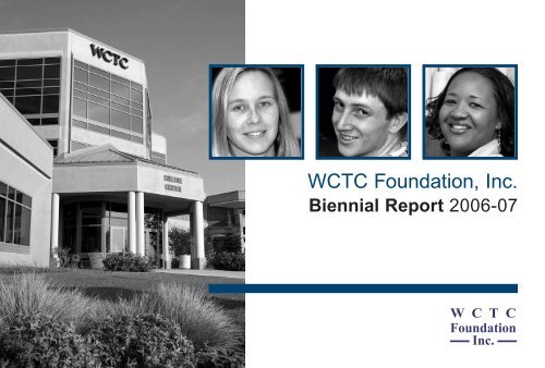 Biennial Report 06-07 - Waukesha County Technical College