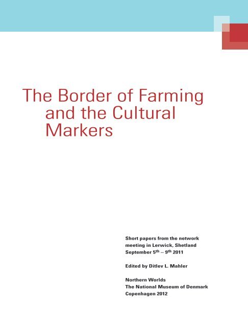 The Border of Farming and the Cultural Markers - Nordlige Verdener