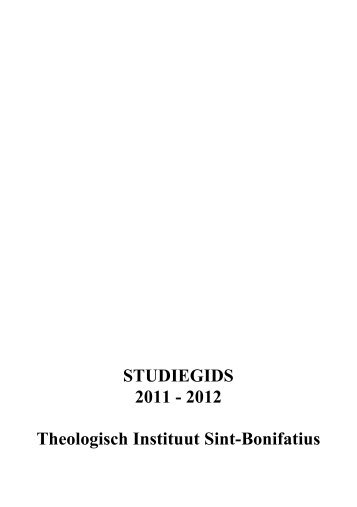 STUDIEGIDS 2011 - 2012 Theologisch Instituut Sint ... - De Tiltenberg