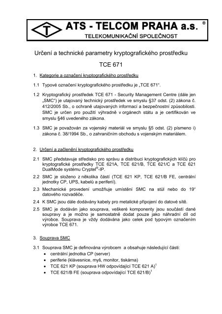 TCE 671 Gen2 - ATS-TELCOM PRAHA as