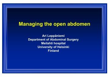 Ari LeppÃ¤niemi Managing the open abdomen