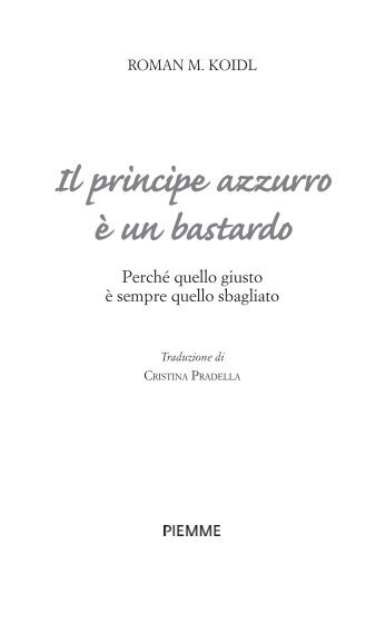 Il principe azzurro è un bastardo - Edizioni Piemme