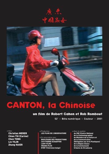 CANTON, la Chinoise un film de Robert Cahen ... - unlimited-films.net