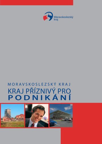 kraj pÅÃ­znivÃ½ pro podnikÃ¡nÃ­ - MoravskoslezskÃ½ kraj