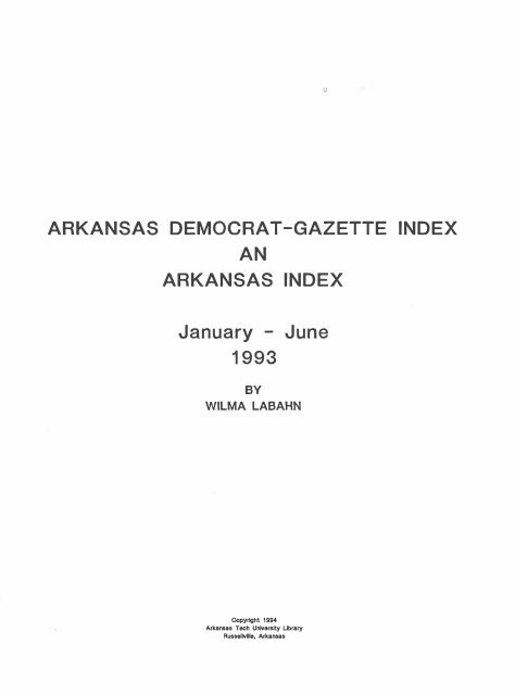 ARKANSAS DEMOCRAT-GAZETTE INDEX AN ARKANSAS INDEX ...