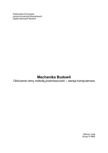 Mechanika Budowli - Instytut Konstrukcji Budowlanych