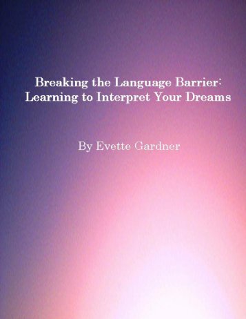 Breaking the Language Barrier: Learning to Interpret Your Dreams