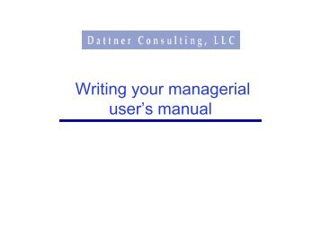 Writing your managerial user's manual - Dattner Consulting