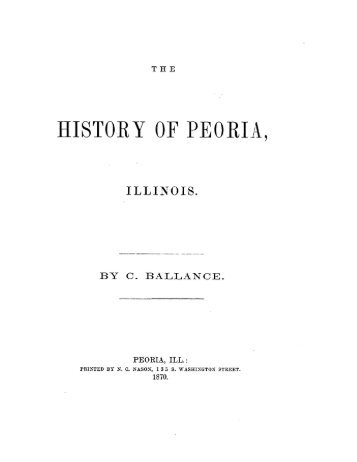 The History of Peoria Illinois- 1870 - Peoria County