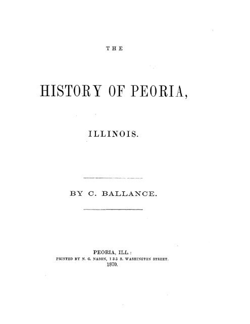 Accepteret ned Fryse The History of Peoria Illinois- 1870 - Peoria County