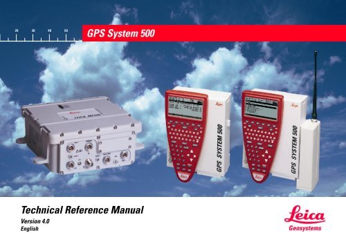 GPS500 Technical Reference Manual V4.0 - Leica Geosystems