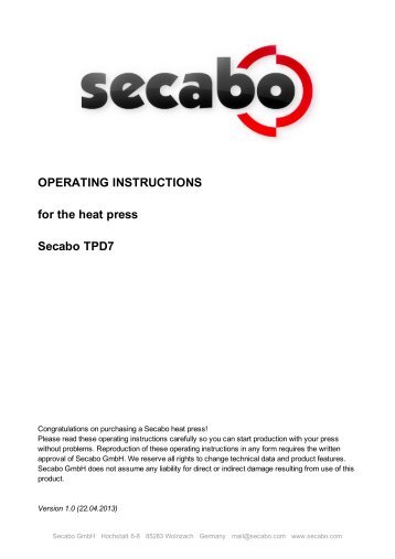 OPERATING INSTRUCTIONS for the heat press Secabo TPD7