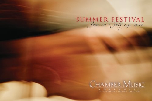 11 summer booklet.pdf - Chamber Music Northwest