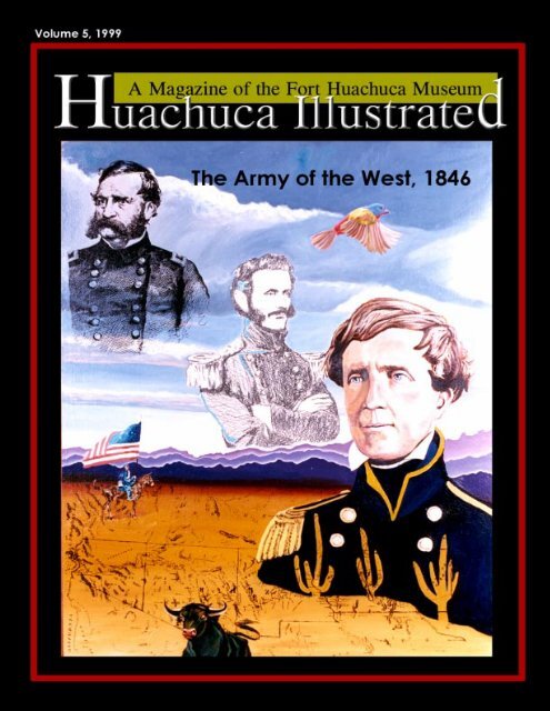 Huachuca Illustrated - Fort Huachuca - U.S. Army