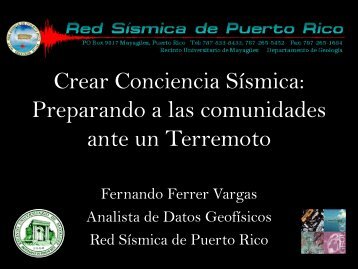 Crear Conciencia Sismica: Preparando a las comunidades ante un ...