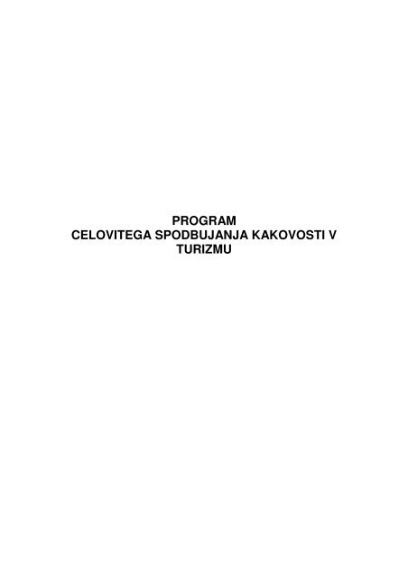 Program celovitega spodbujanja kakovosti v turizmu - Ministrstvo za ...