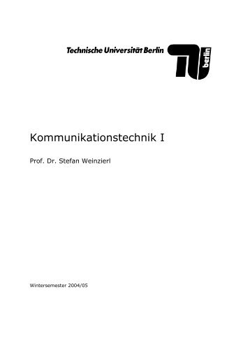 Kommunikationstechnik I (PDF, 1,7 MB) - TU Berlin