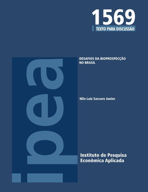 DESAFIOS DA BIOPROSPECÃÃO NO BRASIL Nilo Luiz Saccaro ...