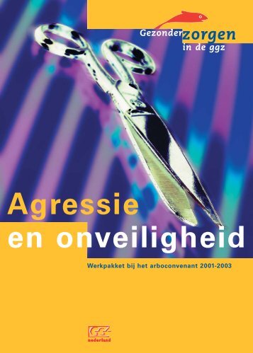 Agressie en onveiligheid - Arbo-ggz