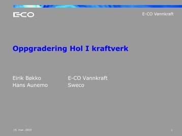Prosjekt: Oppgradering Hol I kraftverk - Energi Norge