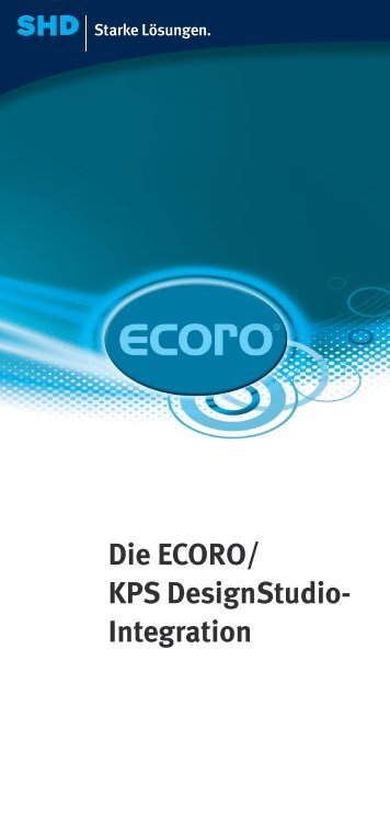 Die ECORO/ KPS DesignStudio- Integration - SHD