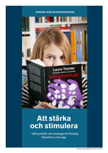 Att stÃ¤rka och stimulera - Svensk BiblioteksfÃ¶rening