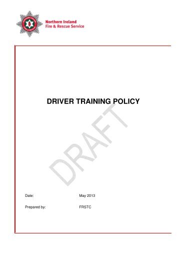 DRIVER TRAINING POLICY - Northern Ireland Fire & Rescue Service