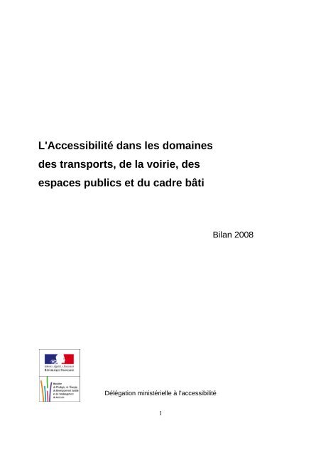 Bilan Accessibilité 2008 - Ministère du Développement durable
