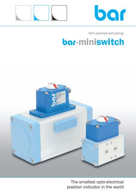 The smallest opto-electrical position indicator in the world - bar GmbH