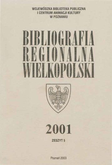 Show publication content! - Wielkopolska Biblioteka Cyfrowa - PoznaÃ…Â„