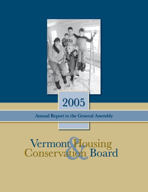 Vermont Housing Conservation Board 2005 - Vermont Housing and ...