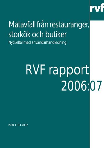 2006:07 Matavfall frÃ¥n restauranger, storkÃ¶k och ... - Avfall Sverige