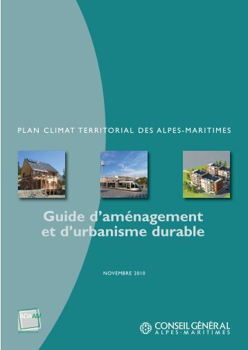 Guide aménagement et urbanisme durable - Conseil général