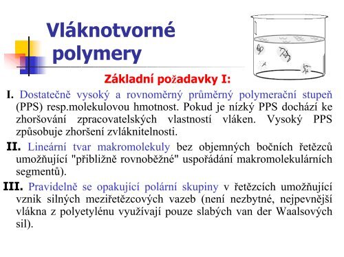 3. Vláknotvorné polymery