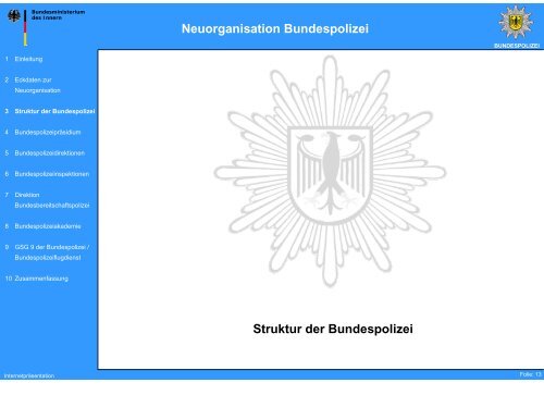 Neuorganisation Bundespolizei - des Bundesministerium des Innern