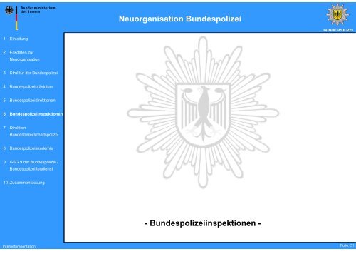 Neuorganisation Bundespolizei - des Bundesministerium des Innern