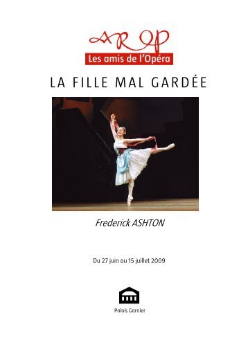 la fille mal gardÃ©e - AROP, Association pour le Rayonnement de l ...