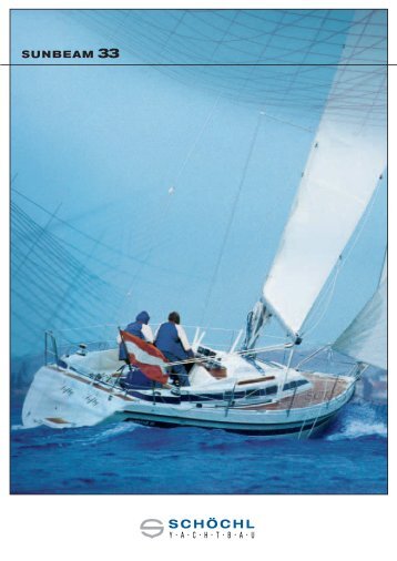 SUNBEAM 33 - Sunbeam SchÃƒÂ¶chl Yachtbau