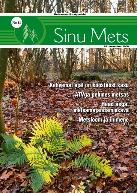 Sinu Mets_201108.pdf - Erametsakeskus