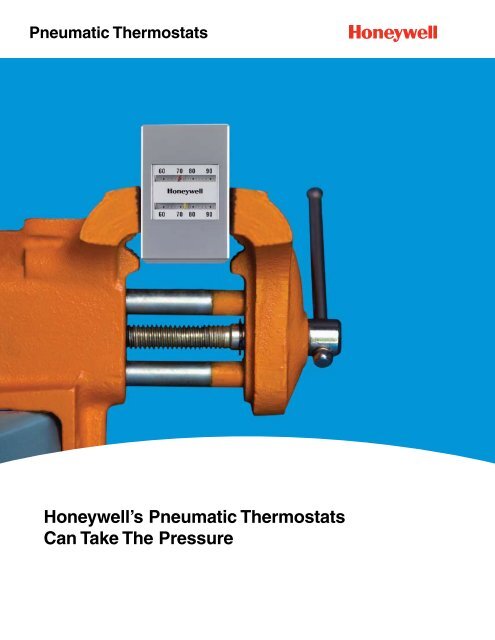 Honeywell's Pneumatic Thermostats Can Take The Pressure