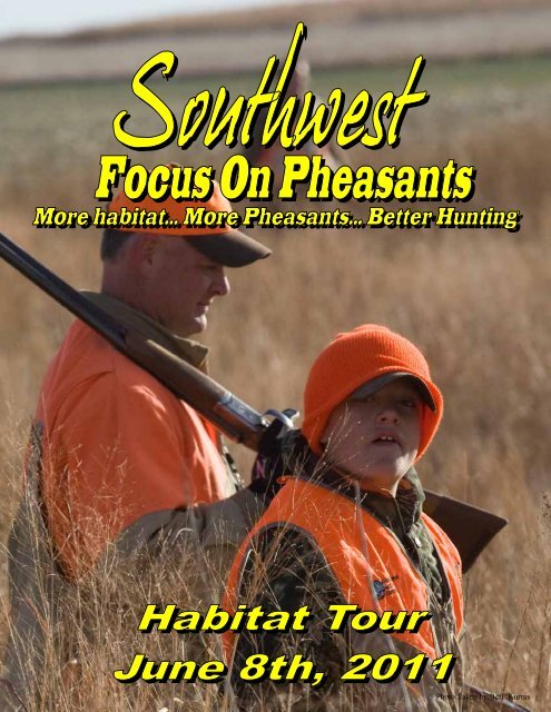 Focus on Pheaseants Habitat Tour - Nebraska Game and Parks ...