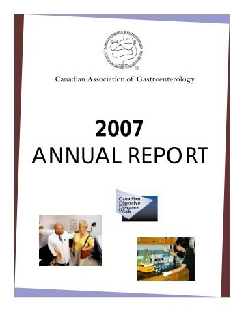 2007 annual report - The Canadian Association of Gastroenterology