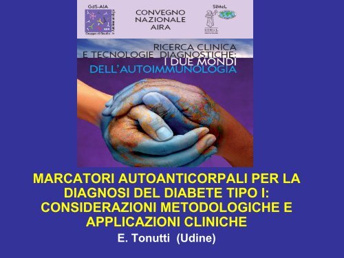 marcatori autoanticorpali per la diagnosi del diabete tipo i - Simel