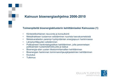 Kainuun bioenergiastrategia, Timo Karjalainen, Kajaanin ...