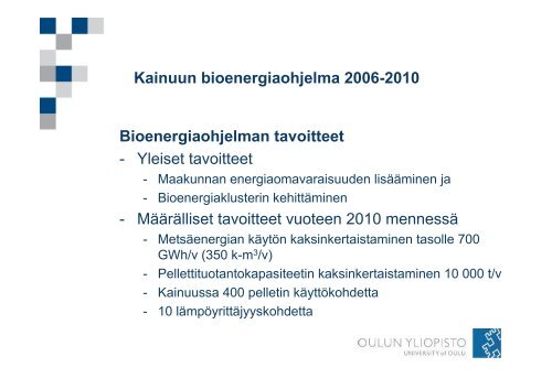 Kainuun bioenergiastrategia, Timo Karjalainen, Kajaanin ...